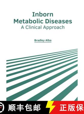 预订 Inborn Metabolic Diseases: A Clinical Approach [9781639271191]