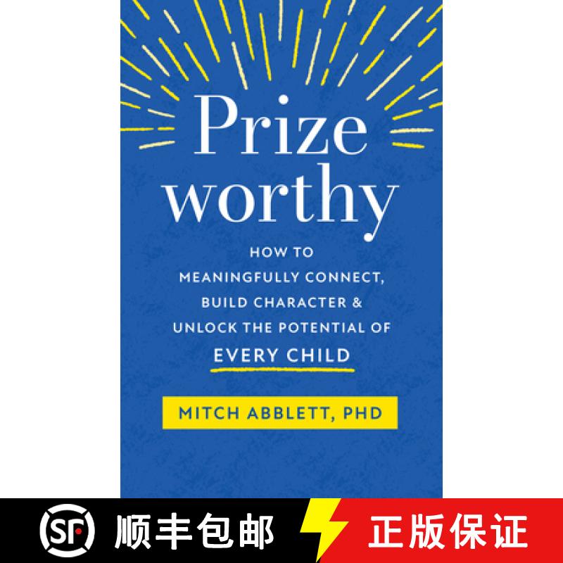 【3-4周达】Prizeworthy: How to Meaningfully Connect, Build Character, and Unlock the Potential of Eve... [9781611808766]