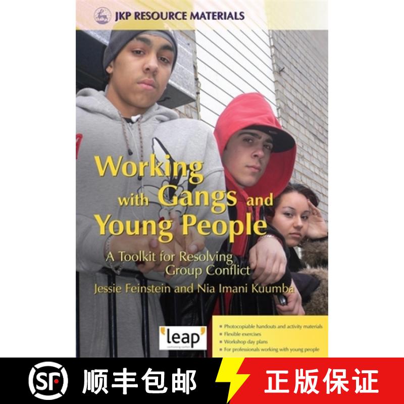 【4周达】Working with Gangs and Young People: A Toolkit for Resolving Group Conflict [9781843104476]