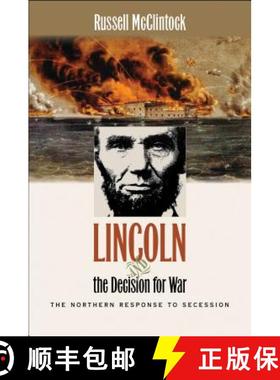 预订 Lincoln and the Decision for War: The Northern Response to Secession [9780807871546]