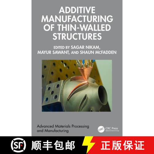 【3-4周达】精装 Additive Manufacturing of Thin-Walled Structures [9781032915302]