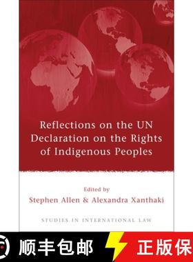 【3-4周达】Reflections on the Un Declaration on the Rights of Indigenous Peoples [9781841138787]