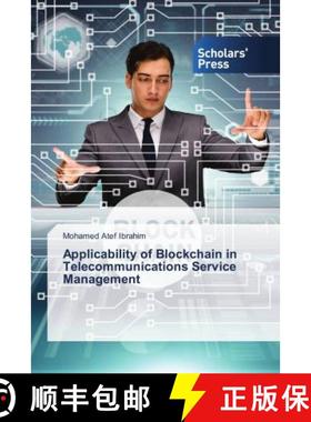 预订 Applicability of Blockchain in Telecommunications Service Management [9786202311410]