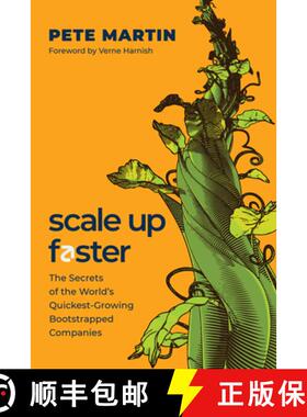 预订 Scale Up Faster: The Secrets of the World's Quickest-Growing Bootstrapped Companies [9781639090488]