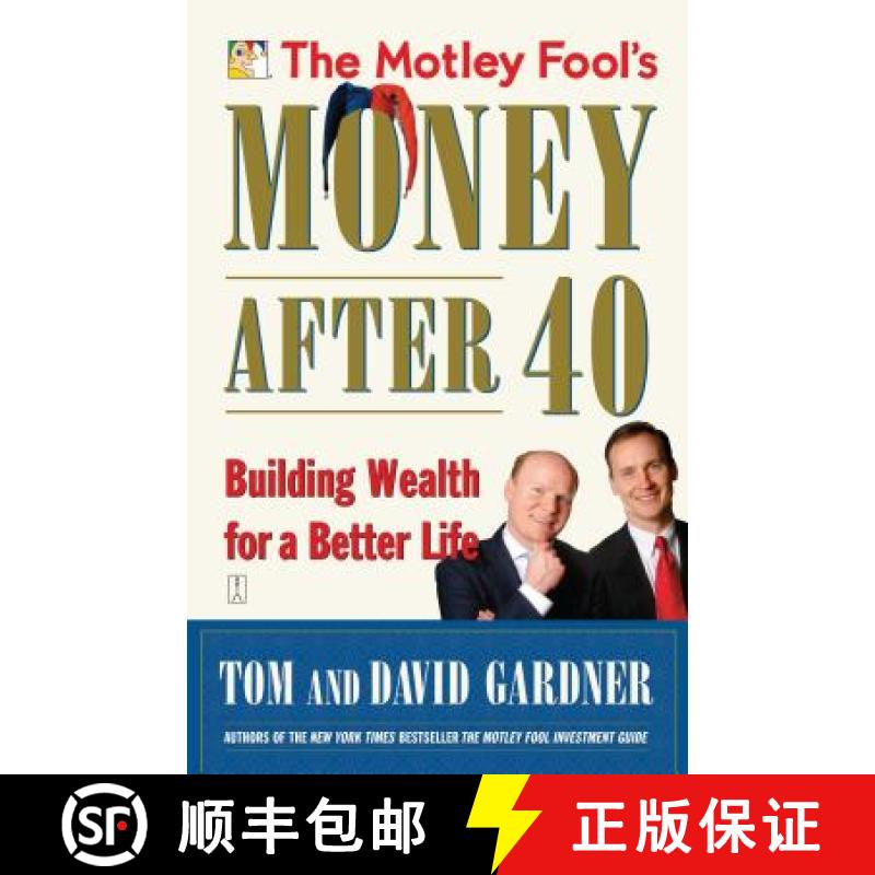 【3-4周达】The Motley Fool's Money After 40: Building Wealth for a Better Life [9780743284820]