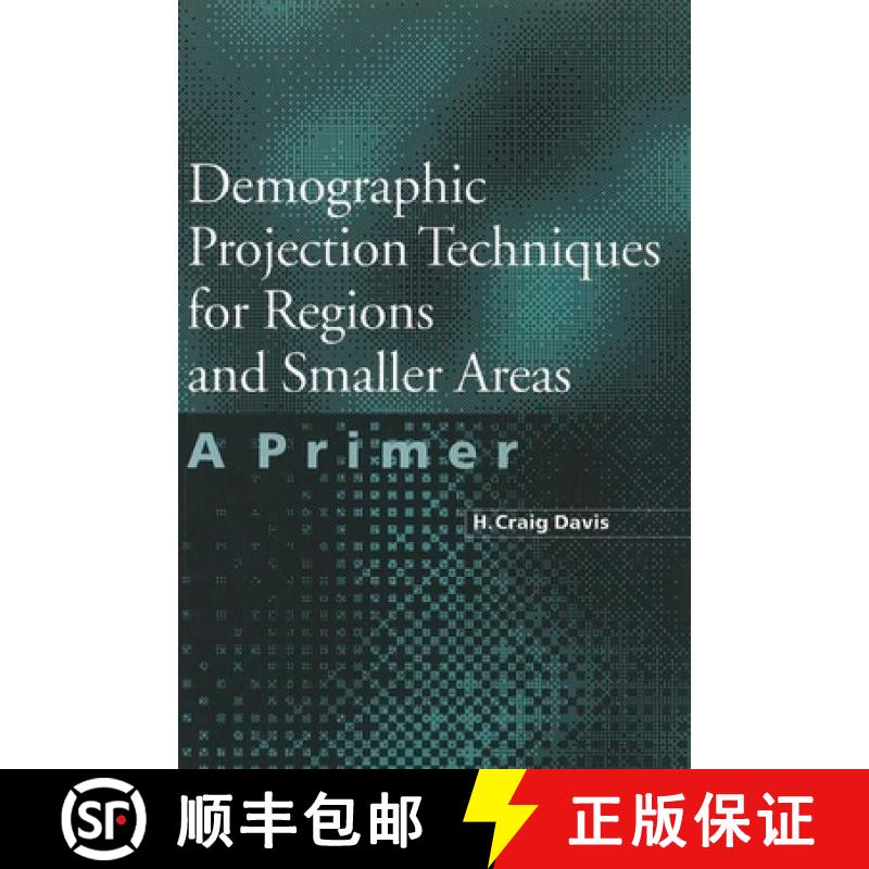 【3-4周达】Demographic Projection Techniques for Regions and Smaller Areas: A Primer [9780774805018]