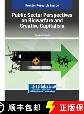 【3-4周达】Public Sector Perspectives on Biowarfare and Creative Capitalism [9798369357088]