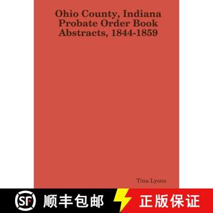 Order Indiana Book 1859 Ohio 1844 3周达 9781387268672 County Abstracts Probate