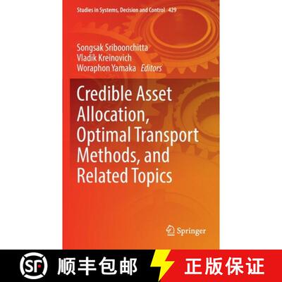 【3-4周达】Credible Asset Allocation, Optimal Transport Methods, and Related Topics [9783030972721]