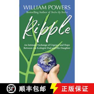 预订 Ripple: An Intimate Exchange of Urgency and Hope Between an Ecologist Dad and His Daughter [9798991413459]