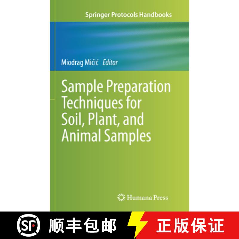 【3-4周达】Sample Preparation Techniques for Soil, Plant, and Animal Samples [9781493979967]