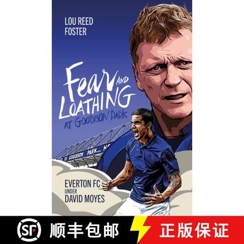 【3-4周达】精装 Fear and Loathing at Goodison Park: Everton Under David Moyes [9781801504362]