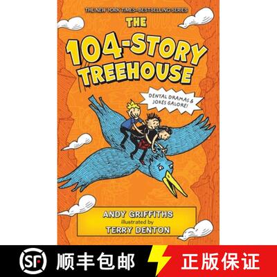 【3-4周达】The 104-Story Treehouse: Dental Dramas & Jokes Galore! [9781250233257]