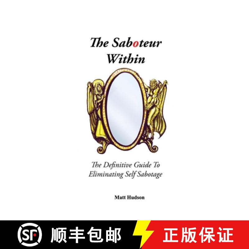 【2-3周达】The Saboteur Within: The Definitive Guide To Eliminating Self Sabotage [9781838495107]