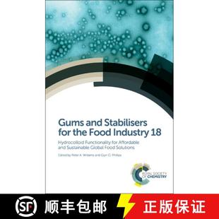 【3-4周达】Gums and Stabilisers for the Food Industry 18 : Hydrocolloid Functionality for Affordable ... [9781782623274]