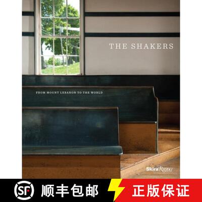 【3-4周达】Shakers : From Mount Lebanon to the World: From Mount Lebanon to the World [9780847842629]