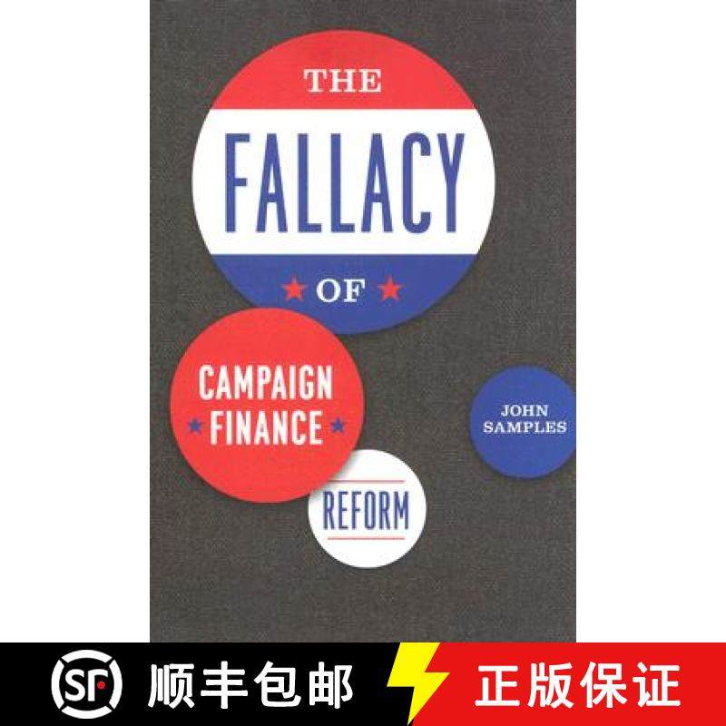 预订 The Fallacy of Campaign Finance Reform [9780226734507]