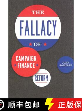预订 The Fallacy of Campaign Finance Reform [9780226734507]
