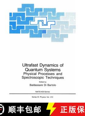 【3-4周达】Ultrafast Dynamics of Quantum Systems : Physical Processes and Spectroscopic Techniques [9781475771367]