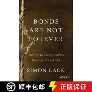 Are The Bonds Investors 9781118659533 Income Not 4周达 Facing Crisis Forever Wiley金融 Fixed
