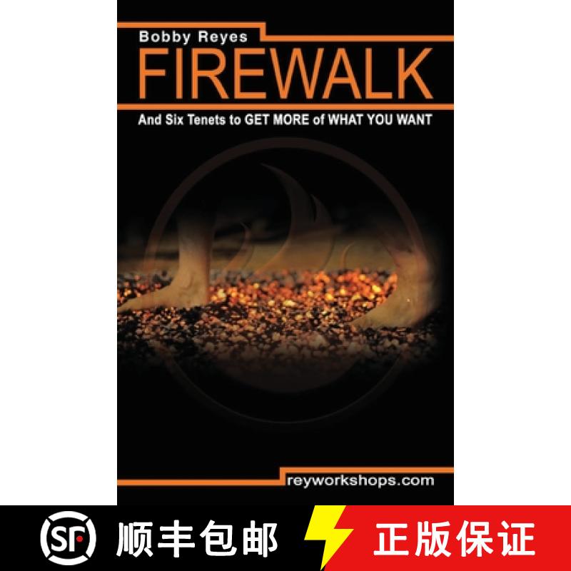 【3-4周达】Firewalk and Six Tenets to GET MORE of WHAT YOU WANT [9781483490168]