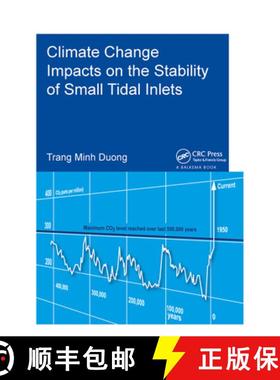 【3-4周达】Climate Change Impacts on the Stability of Small Tidal Inlets [9781138373426]
