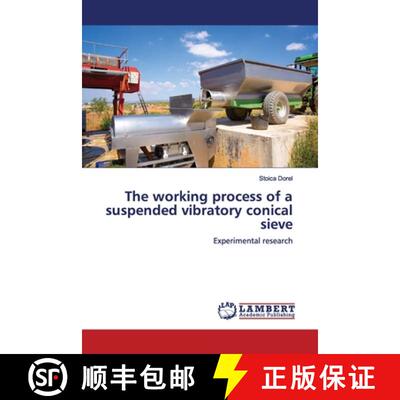 预订 The working process of a suspended vibratory conical sieve [9786200113276]