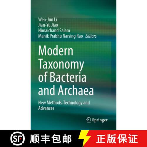 【3-4周达】Modern Taxonomy of Bacteria and Archaea: New Methods, Technology and Advances [9789819957224]