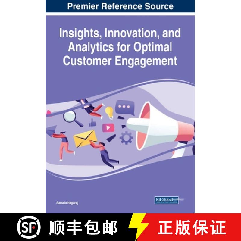 【3-4周达】Insights, Innovation, and Analytics for Optimal Customer Engagement [9781799868644]
