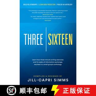 【3-4周达】Three Sixteen: Build Relationships, Learn Book Production, Publish an Anthology [9780578735849]