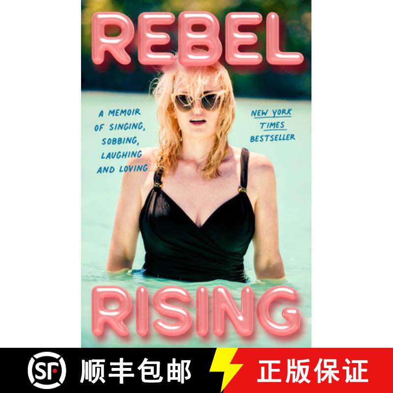 【2-3周达】REBEL RISING PB : Singing, Sobbing, Laughing and Loving [9780008684167]