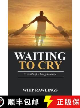 【3-4周达】Waiting To Cry: Travails of a Long Journey [9781645520191]