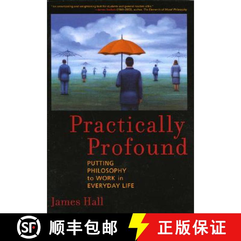 【3-4周达】Practically Profound : Putting Philosophy to Work in Everyday Life [9780742543270]