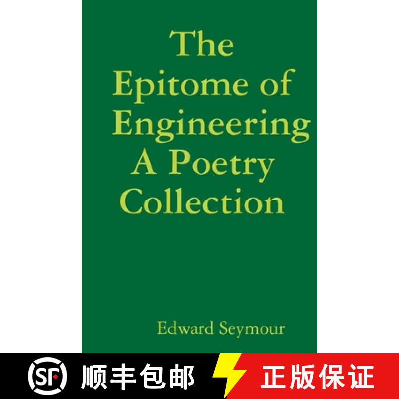 【3-4周达】The Epitome of Engineering, A Poetry Collection [9781300344810]