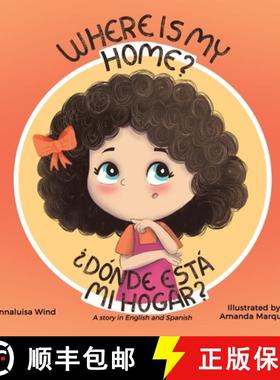 预订 Where is my home? / Dónde está mi hogar?: A story in English and Spanish [9789083333106]