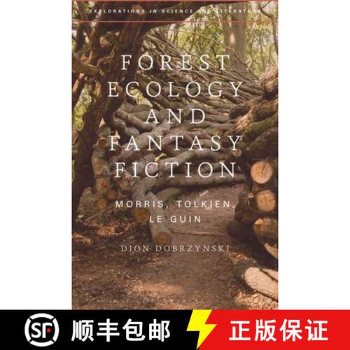 【3-4周达】精装 Forest Ecology and Fantasy Fiction: Morris, Tolkien, Le Guin [9781350547575]