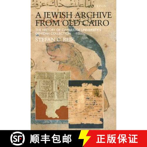 【3-4周达】精装 A Jewish Archive from Old Cairo: The History of Cambridge University's Genizah Collec... [9780700712762]