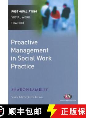 【3-4周达】Proactive Management in Social Work Practice (First Edition) [9781844452897]