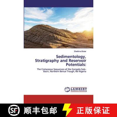 预订 Sedimentology, Stratigraphy and Reservoir Potentials: [9786202671170]