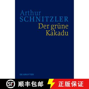 Kakadu Historisch Kritische 预订 9783110676266 Grüne Ausgabe Der