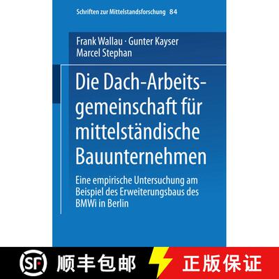 【3-4周达】Die Dach-Arbeitsgemeinschaft für mittelständische Bauunternehmen : Eine empirische Unter... [9783824470433]