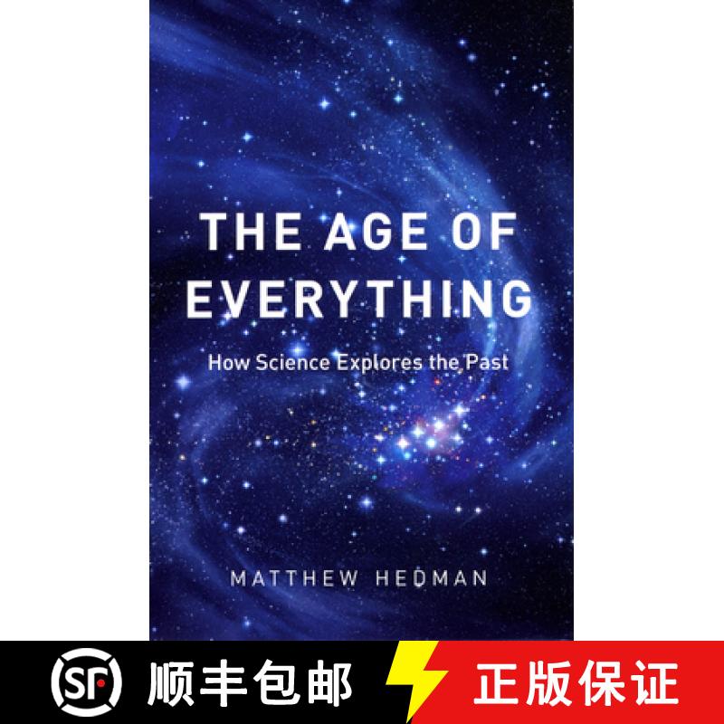 【3-4周达】The Age of Everything: How Science Explores the Past [9780226322933]