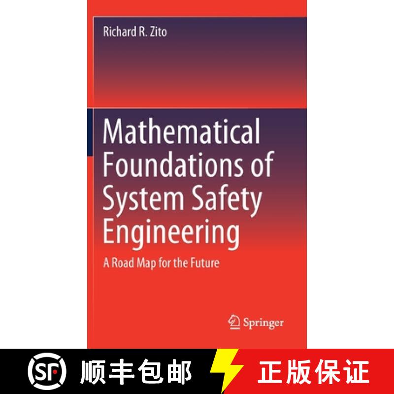 【3-4周达】Mathematical Foundations of System Safety Engineering : A Road Map for the Future [9783030262402]