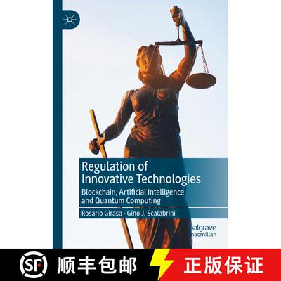 【3-4周达】Regulation of Innovative Technologies : Blockchain, Artificial Intelligence and Quantum Co... [9783031038716]