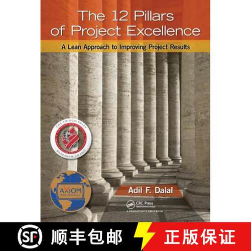 【3-4周达】The 12 Pillars of Project Excellence: A Lean Approach to Improving Project Results [9781439849125]