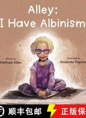 【3-4周达】Alley: I Have Albinism [9781639886357]