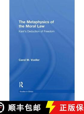 【3-4周达】The Metaphysics of the Moral Law: Kantos Deduction of Freedom [9781138981003]