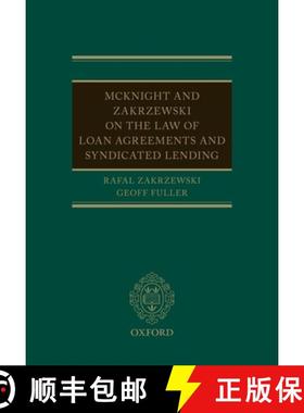 【3-4周达】McKnight and Zakrzewski on the Law of Loan Agreements and Syndicated Lending [9780198799948]