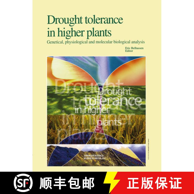 【4周达】Drought Tolerance in Higher Plants: Genetical, Physiological and Molecular Biological Analysis [9780792341239]
