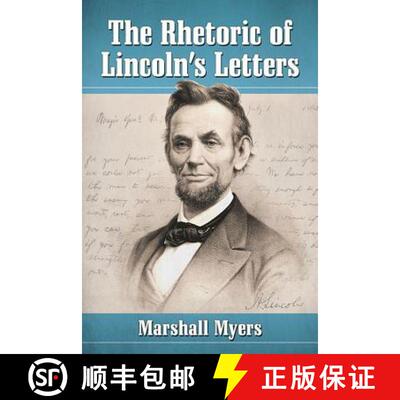【3-4周达】The Rhetoric of Lincoln's Letters [9780786463206]